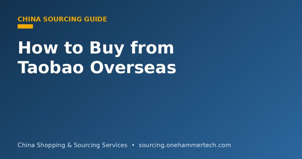 Buying products from Taobao from outside China