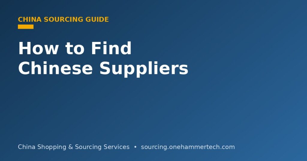 Finding and vetting Chinese suppliers